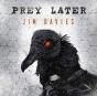 Prey Later - CD - Preview