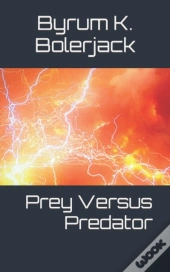 Prey Versus Predator