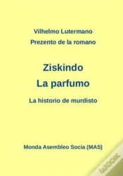 Capa do artigo Prezento De La Romano Ziskindo La Parfumo