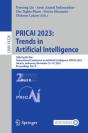 Pricai 2023: Trends In Artificial Intelligence - Preview
