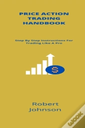 Price Action Trading Handbook