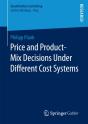Price And Product-Mix Decisions Under Different Cost Systems - Preview