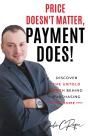 Price Doesn'T Matter, Payment Does! - Preview