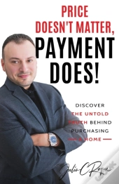Price Doesn'T Matter, Payment Does!