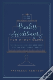 Capa do artigo Priceless Weddings For Under $5,000 (Revised Edition)