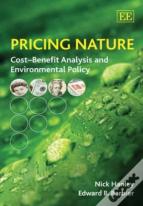 Pricing Nature - Cost-Benefit Analysis And Environmental Policy