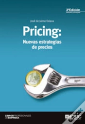 Capa do artigo Pricing: Nuevas Estrategias De Precios