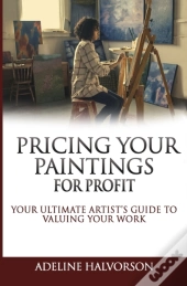 Pricing Your Paintings For Profit