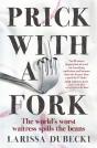 Prick With A Fork - Preview