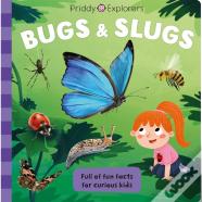 Priddy Explorers Bugs & Slugs