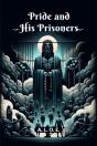 Pride And His Prisoners (Edition2024) - Preview