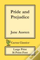 Pride And Prejudice (Cactus Classics Large Print)