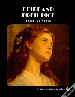Capa do artigo Pride And Prejudice (Coffee Table Classics)
