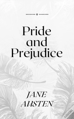 Capa do artigo Pride And Prejudice: The Original 1813 Edition (Jane Austen Classics)