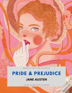 Capa do artigo Pride & Prejudice / Jane Austen / World Literature Classics / Illustrated With Doodles