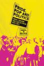 Pride, Pop And Politics - Preview