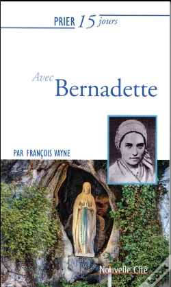 Capa do artigo Prier 15 Jours Avec Bernadette Ned