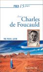Prier 15 Jours Avec Charles De Foucauld Ned - Preview