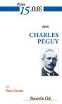 Prier 15 Jours Avec Charles Péguy - Preview
