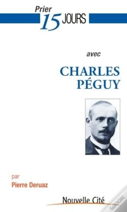 Capa do artigo Prier 15 Jours Avec Charles Péguy