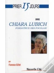 Capa do artigo Prier 15 Jours Avec Chiara Lubich