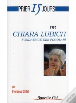 Capa do artigo Prier 15 Jours Avec Chiara Lubich