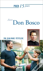 Prier 15 Jours Avec Don Bosco Ned