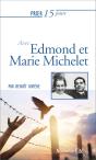 Prier 15 Jours Avec Edmond Et Marie Michelet Ned2019 - Preview