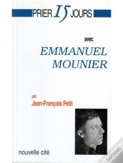 Capa do artigo Prier 15 Jours Avec Emmanuel Mounier