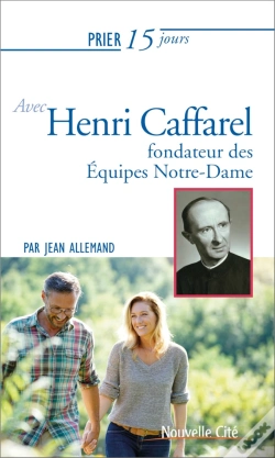 Capa do artigo Prier 15 Jours Avec Henri Caffarel Ned