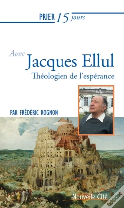 Capa do artigo Prier 15 Jours Avec Jacques Ellul