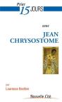 Prier 15 Jours Avec Jean Chrysostome - Preview