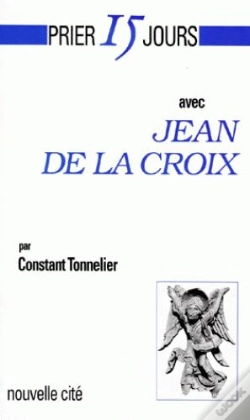 Capa do artigo Prier 15 Jours Avec Jean De La Croix