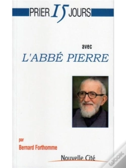 Capa do artigo Prier 15 Jours Avec L'Abbé Pierre
