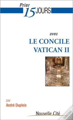 Capa do artigo Prier 15 Jours Avec Le Concile Vatican Ii