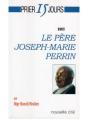 Prier 15 Jours Avec Le Père Joseph-Marie Perrin - Preview