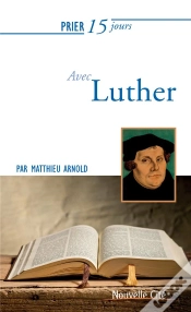 Capa do artigo Prier 15 Jours Avec Luther Ned