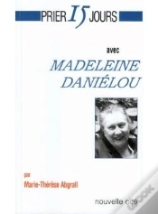 Capa do artigo Prier 15 Jours Avec... : Madeleine Daniélou