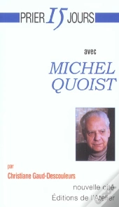 Prier 15 Jours Avec Michel Quoist
