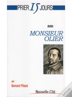 Capa do artigo Prier 15 Jours Avec Monsieur Olier