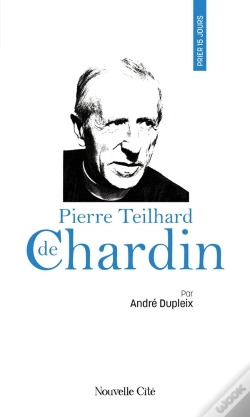 Capa do artigo Prier 15 Jours Avec Pierre Teilhard De Chardin