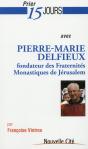 Prier 15 Jours Avec Pm Delfieux - Preview