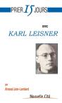 Prier 15 Jours Avec... : Prier 15 Jours Avec Karl Leisner - Preview