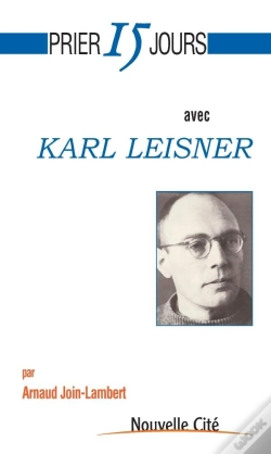 Capa do artigo Prier 15 Jours Avec... : Prier 15 Jours Avec Karl Leisner