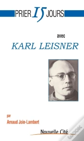 Capa do artigo Prier 15 Jours Avec... : Prier 15 Jours Avec Karl Leisner