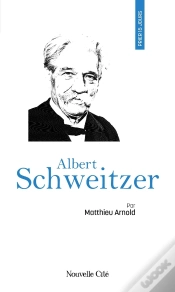 Capa do artigo Prier 15 Jours Avec... Tome 156 : Albert Schweitzer