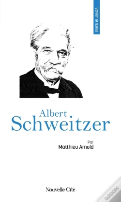 Capa do artigo Prier 15 Jours Avec... Tome 156 : Albert Schweitzer