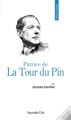 Capa do artigo Prier 15 Jours Avec... Tome 34 : Patrice De La Tour Du Pin
