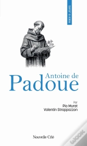 Capa do artigo Prier 15 Jours Avec... Tome 67 : Antoine De Padoue