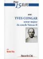 Prier 15 Jours Avec Yves Congar - Preview
